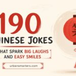 190 Chinese Jokes That Spark Big Laughs and Easy Smiles