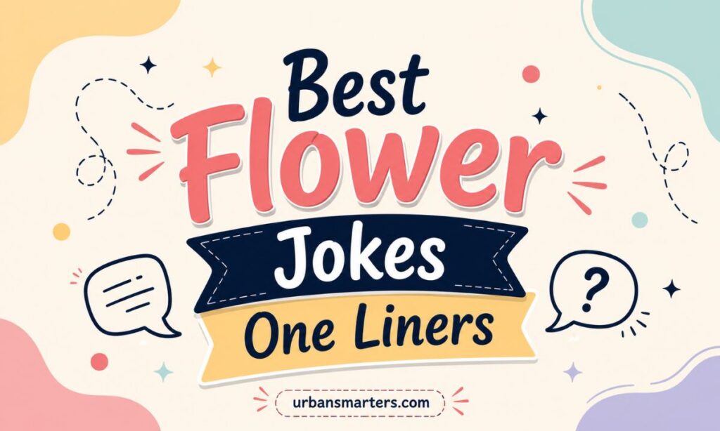 Best Flower Jokes One Liners