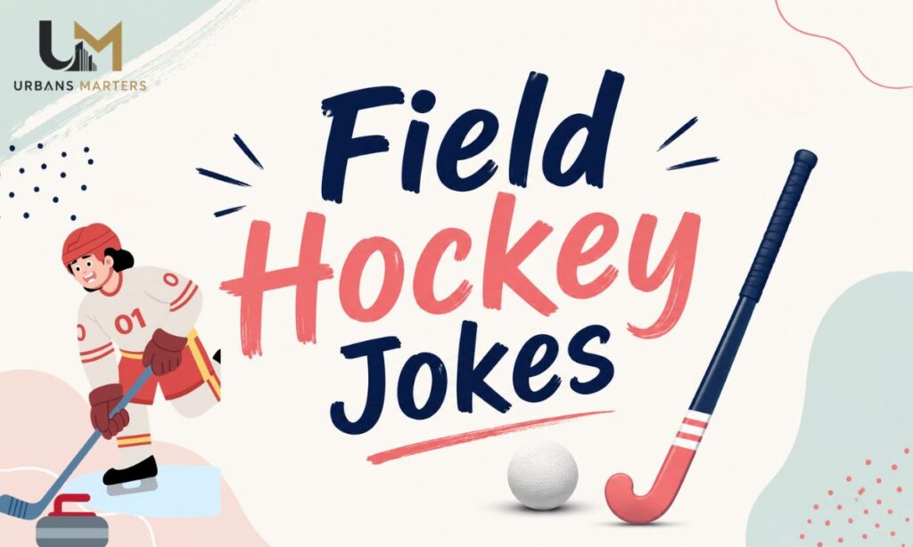 Field Hockey Jokes