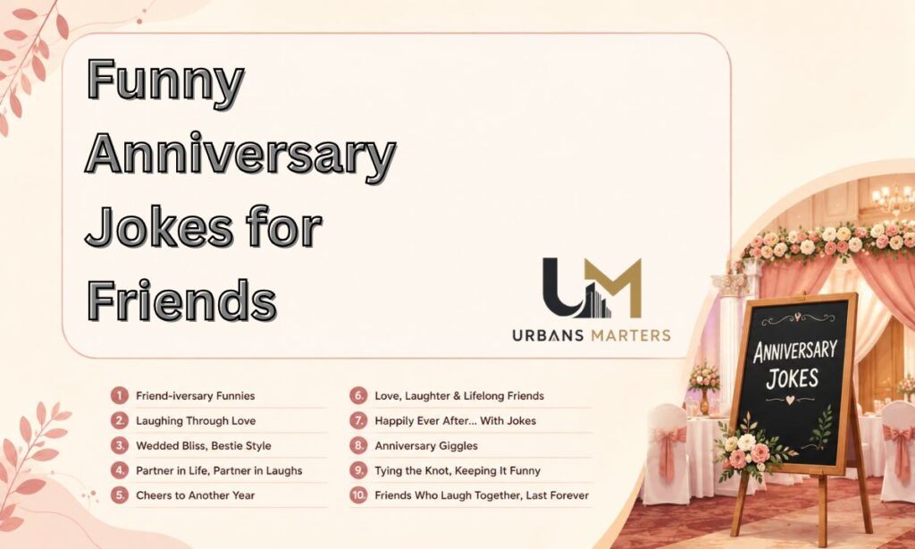 Funny Anniversary Jokes for Friends