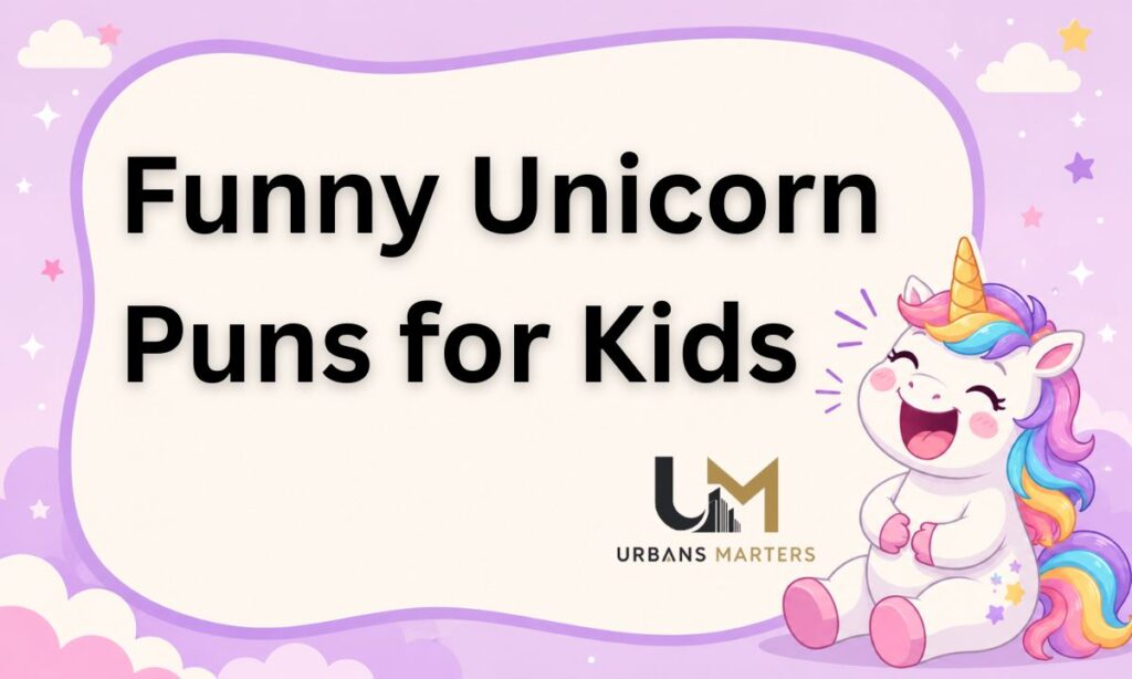 Funny Unicorn Puns for Kids