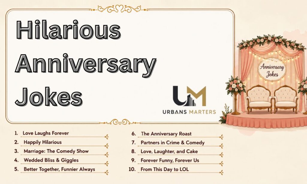 Hilarious Anniversary Jokes