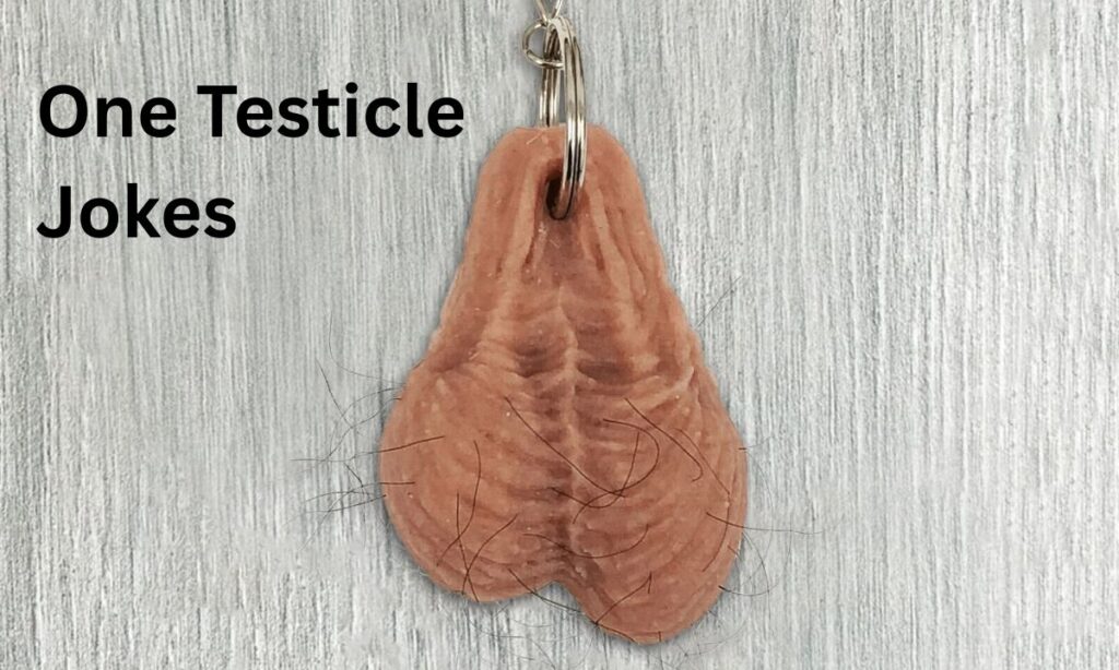 One Testicle Jokes