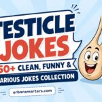 Testicle Jokes 150+ Clean Funny & Hilarious Jokes Collection