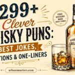 299+ Clever Whisky Puns