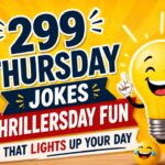 299 Thursday Jokes Thrillersday Fun That Lights Up Your Day