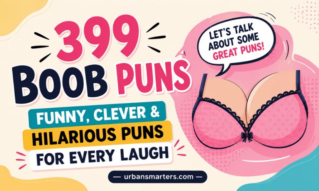 399 Boob Puns Funny
