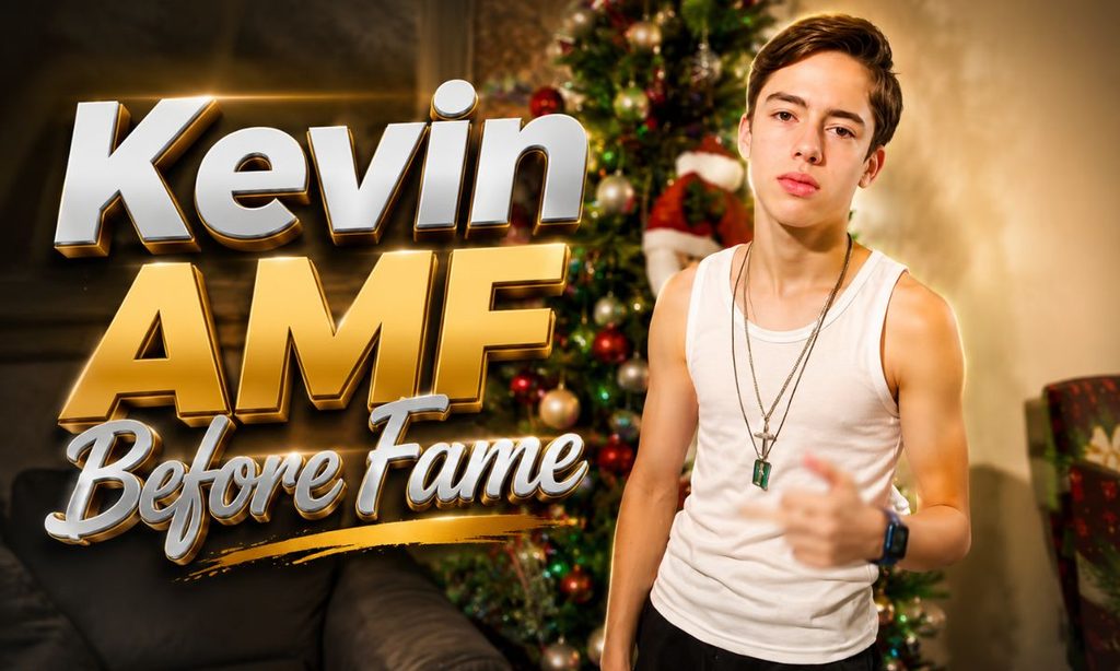 Kevin AMF Before Fame